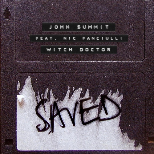 John Summit & Nic Fanciulli - Witch Doctor [SAVED24501Z]